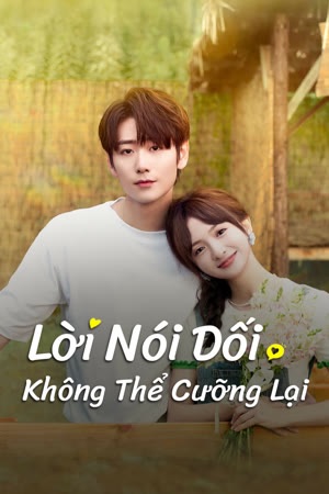 Lời Nói Dối Không Thể Cưỡng Lại (2024) | Liars in Love (2024)